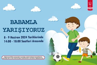 Özdilek Eskişehir'de Babamla Yarışıyoruz