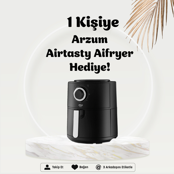 Arzum Airtasty Airfryer Kazanma Fırsatı Özdilek Yalova'da