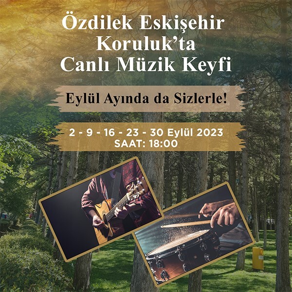 Özdilek Eskişehir’de Canlı Müzik Keyfi