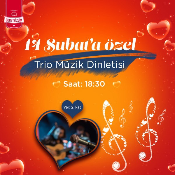 Özdilek Eskişehir’de 14 Şubat’a Özel Trio Dinletisi