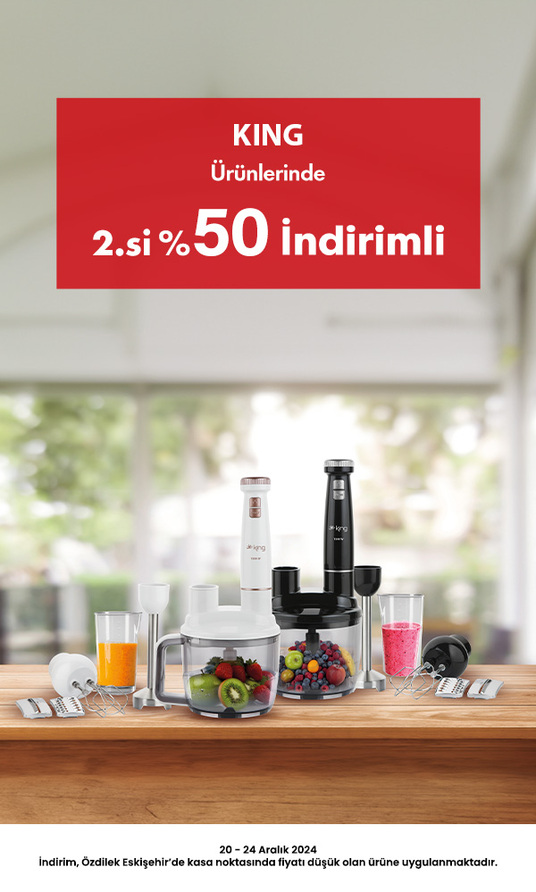 King Ürünlerinde 2.si  %50 İndirimli